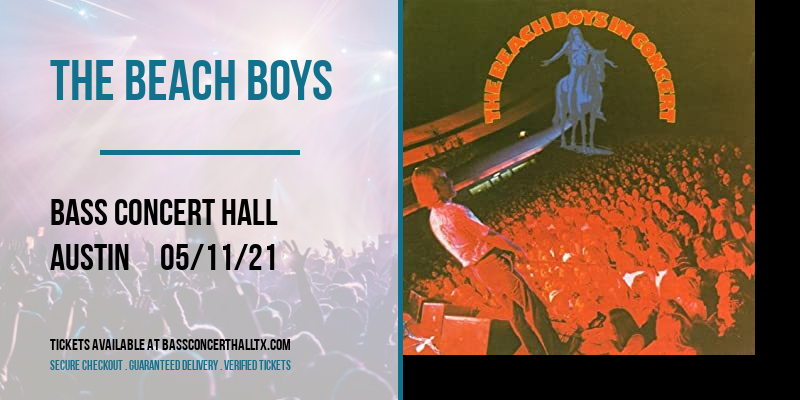The Beach Boys at Bass Concert Hall tickets The Beach Boys at Bass Concert Hall