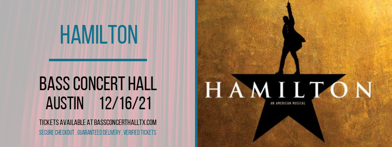 Hamilton at Bass Concert Hall