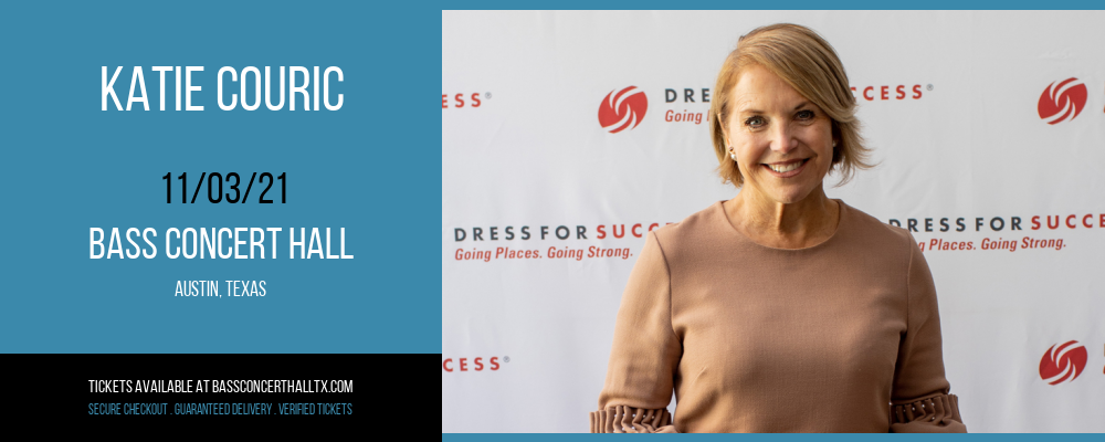 Katie Couric at Bass Concert Hall tickets Katie Couric at Bass Concert Hall