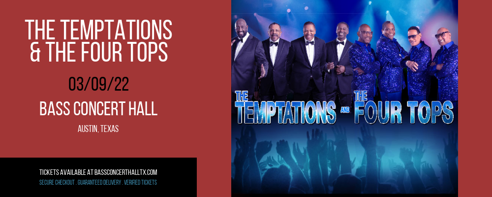 The Temptations & The Four Tops at Bass Concert Hall
