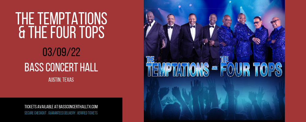 The Temptations & The Four Tops at Bass Concert Hall tickets The Temptations & The Four Tops at Bass Concert Hall