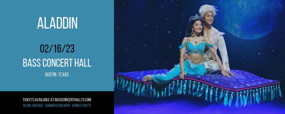 Aladdin at Bass Concert Hall tickets Aladdin at Bass Concert Hall