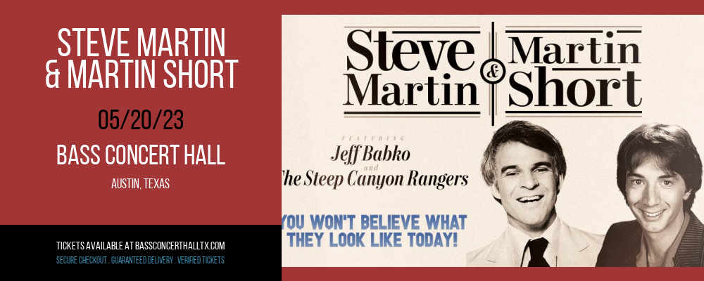 Steve Martin & Martin Short at Bass Concert Hall tickets Steve Martin & Martin Short at Bass Concert Hall