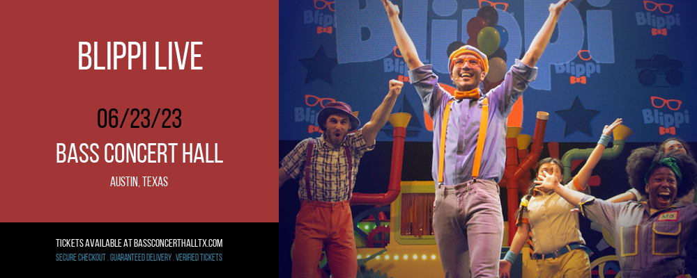 Blippi Live at Bass Concert Hall tickets Blippi Live at Bass Concert Hall