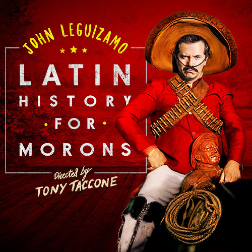John Leguizamo: Latin History For Morons at Bass Concert Hall