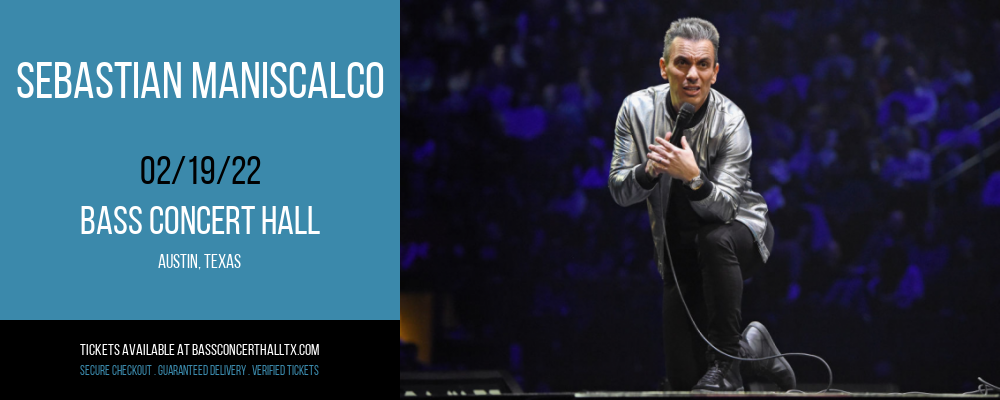 Sebastian Maniscalco at Bass Concert Hall tickets Sebastian Maniscalco at Bass Concert Hall