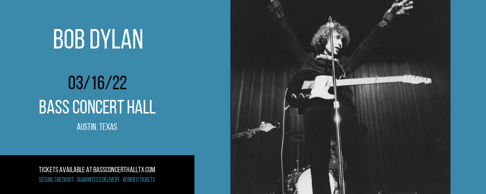 Bob Dylan at Bass Concert Hall tickets Bob Dylan at Bass Concert Hall