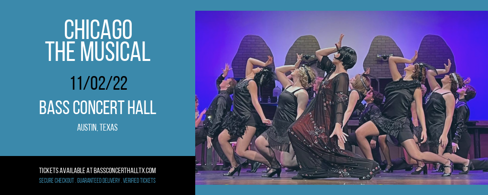 Chicago - The Musical at Bass Concert Hall tickets Chicago - The Musical at Bass Concert Hall