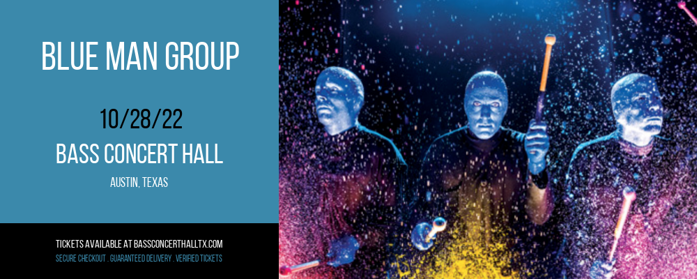 Blue Man Group at Bass Concert Hall tickets Blue Man Group at Bass Concert Hall