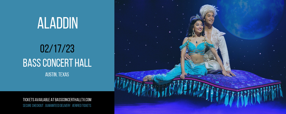Aladdin at Bass Concert Hall tickets Aladdin at Bass Concert Hall