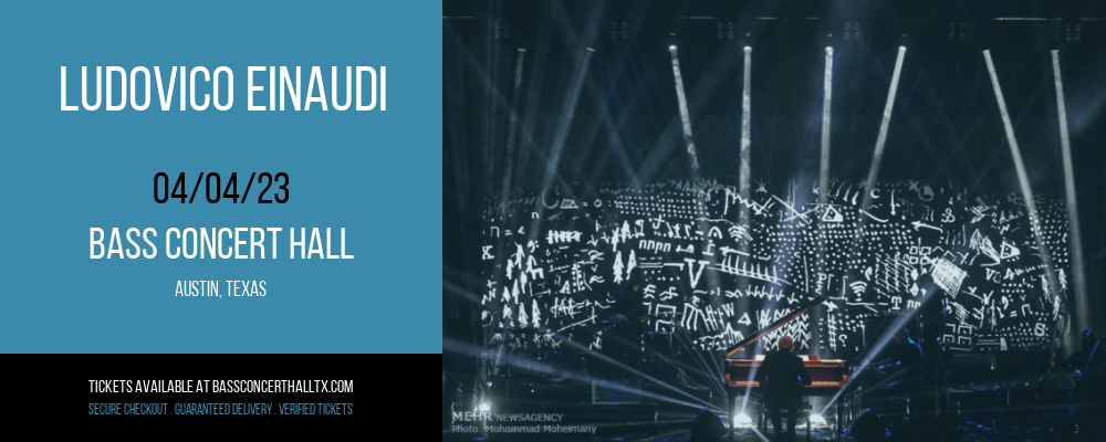 Ludovico Einaudi at Bass Concert Hall tickets Ludovico Einaudi at Bass Concert Hall
