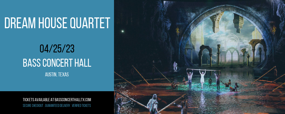 Dream House Quartet at Bass Concert Hall tickets Dream House Quartet at Bass Concert Hall