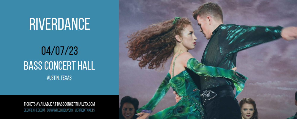 Riverdance at Bass Concert Hall tickets Riverdance at Bass Concert Hall