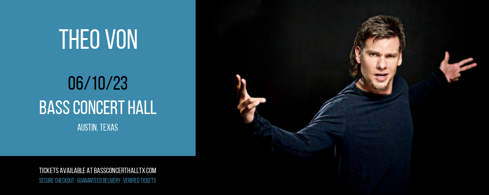 Theo Von at Bass Concert Hall tickets Theo Von at Bass Concert Hall