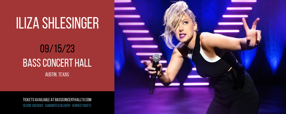 Iliza Shlesinger at Bass Concert Hall tickets Iliza Shlesinger at Bass Concert Hall