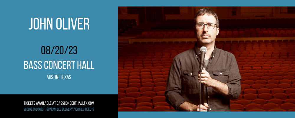 John Oliver at Bass Concert Hall