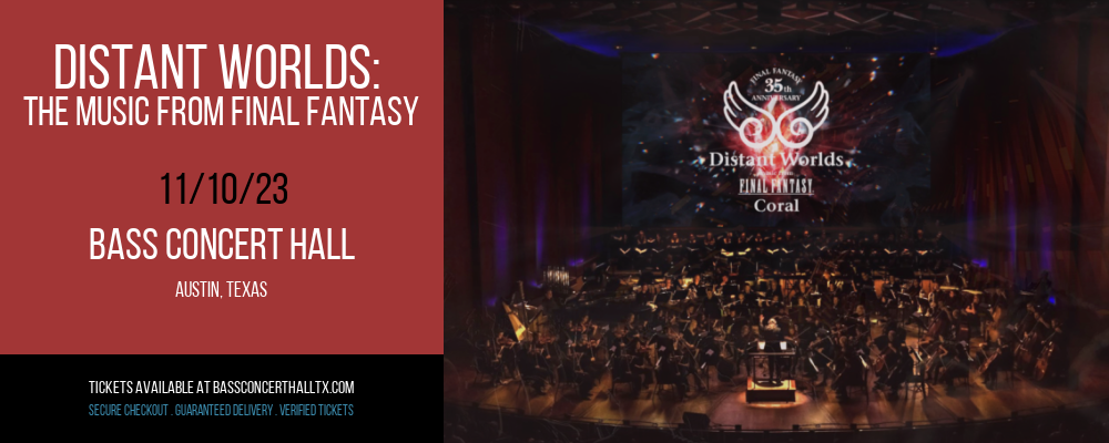Distant Worlds at Bass Concert Hall