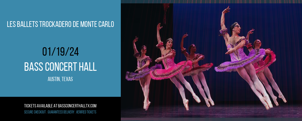 Les Ballets Trockadero de Monte Carlo at Bass Concert Hall