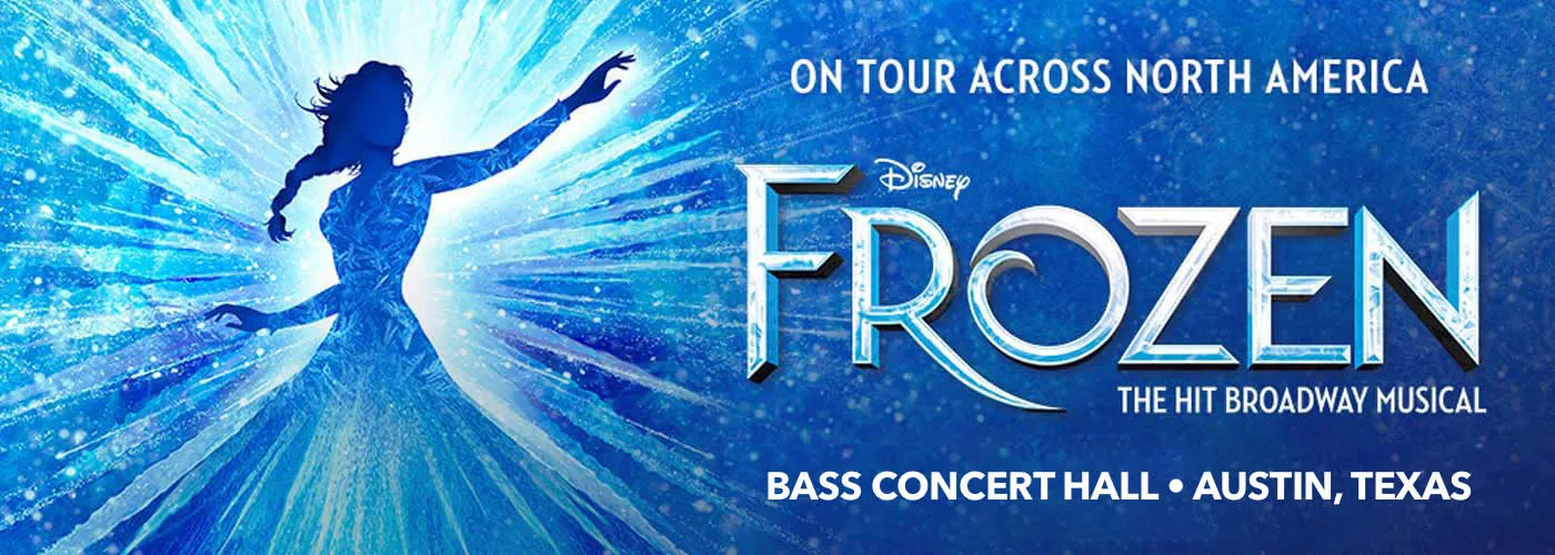 Frozen Musical at Bass Concert Hall