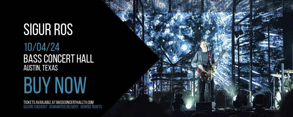 Sigur Ros at Bass Concert Hall