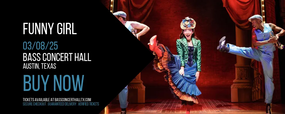 Funny Girl at Bass Concert Hall