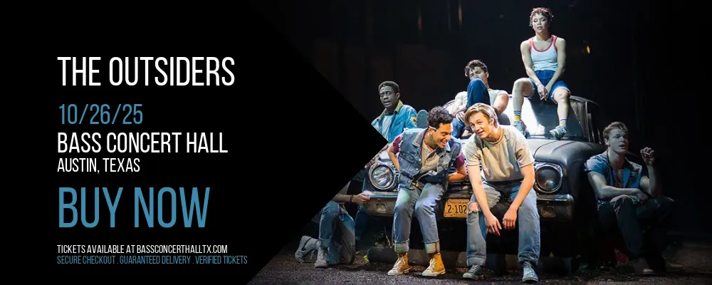 The Outsiders at Bass Concert Hall