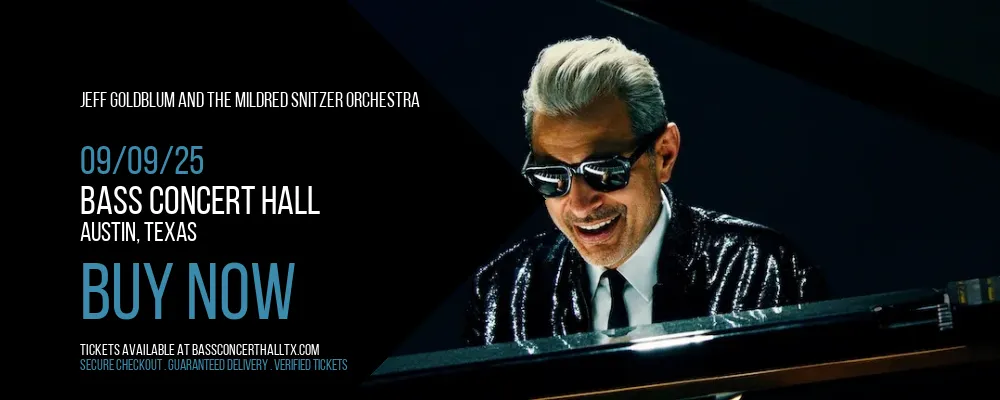 Jeff Goldblum and The Mildred Snitzer Orchestra at Bass Concert Hall