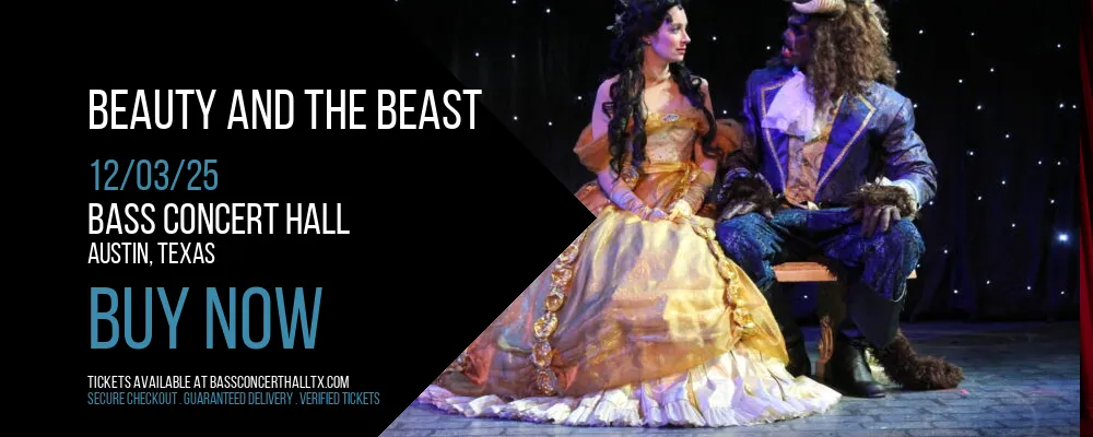 Beauty And The Beast at Bass Concert Hall