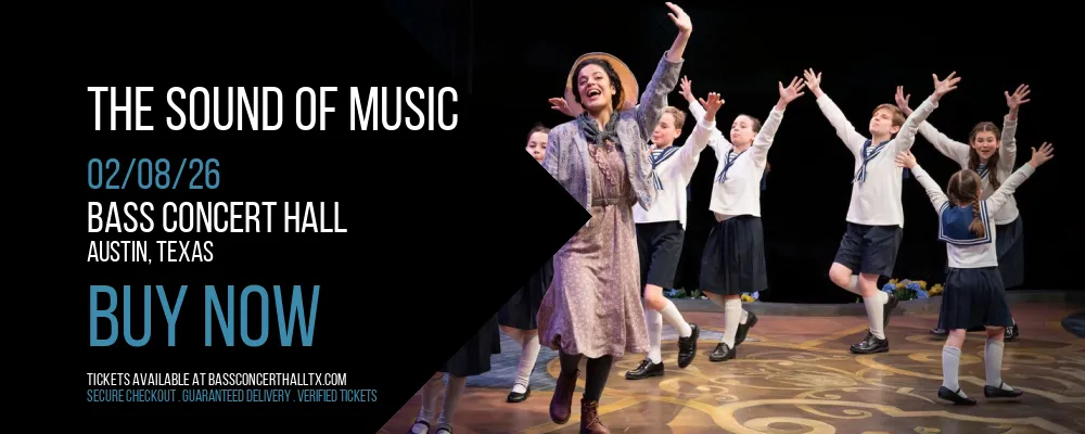 The Sound of Music at Bass Concert Hall