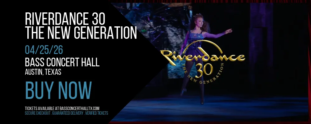 Riverdance 30 at Bass Concert Hall