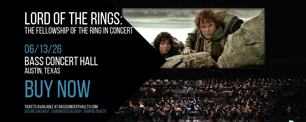 Lord Of The Rings at Bass Concert Hall