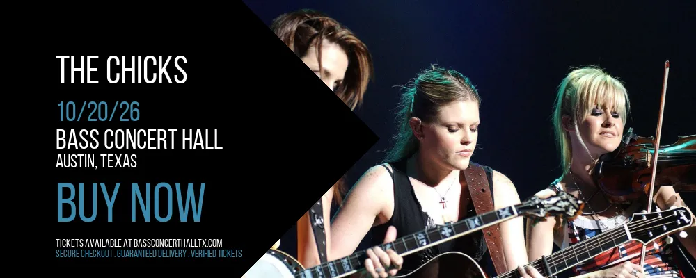 The Chicks at Bass Concert Hall